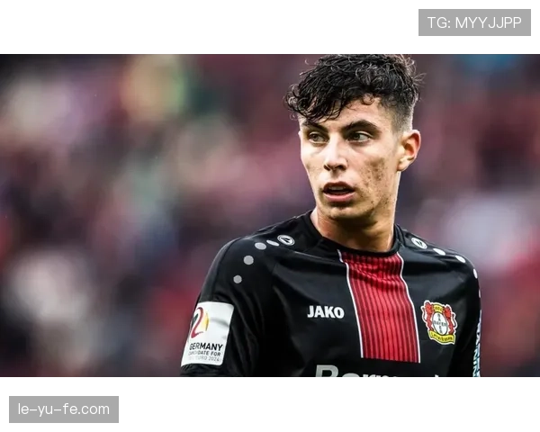 哈弗茨状态爆发，引领球队进攻体系焕然一新